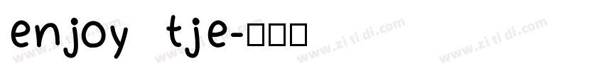 enjoy tje字体转换